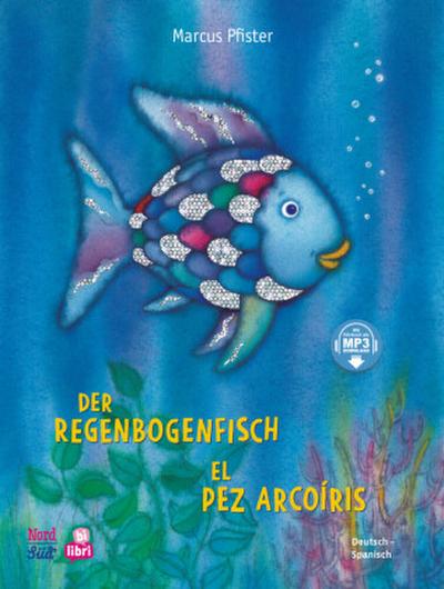 Der Regenbogenfisch. Deutsch-Spanisch