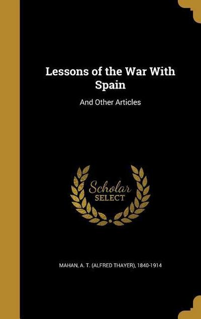 LESSONS OF THE WAR W/SPAIN
