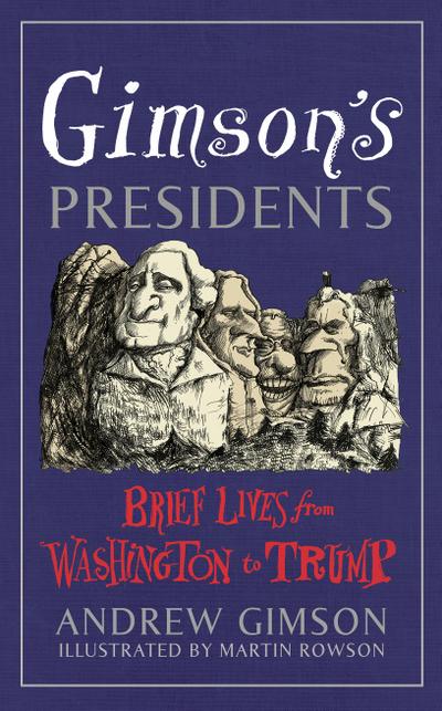 Gimson’s Presidents