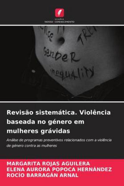 Revisão sistemática. Violência baseada no género em mulheres grávidas