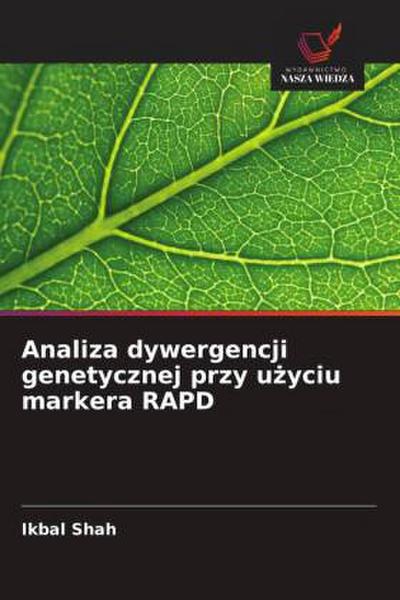 Analiza dywergencji genetycznej przy u¿yciu markera RAPD