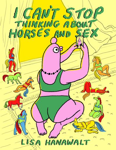 I Can’t Stop Thinking about Horses and Sex