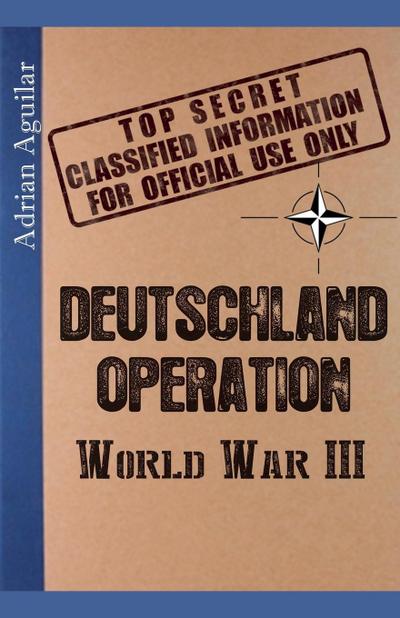 Aguilar, A: Deutschland Operation