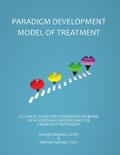 The Paradigm Developmental Model of Treatment