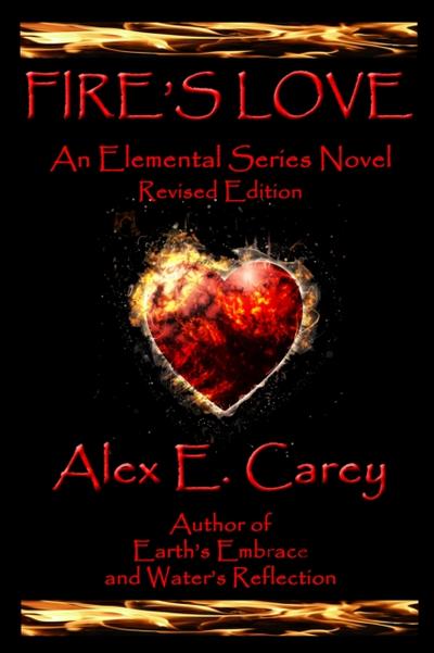 Fire’s Love: Revised Edition