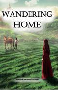 Wandering Home: a Medieval Romance