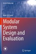 Modular System Design and Evaluation
