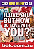I Love You But How Do I Live With You?
