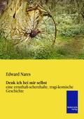 Denk ich bei mir selbst