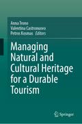 Managing Natural and Cultural Heritage for a Durable Tourism