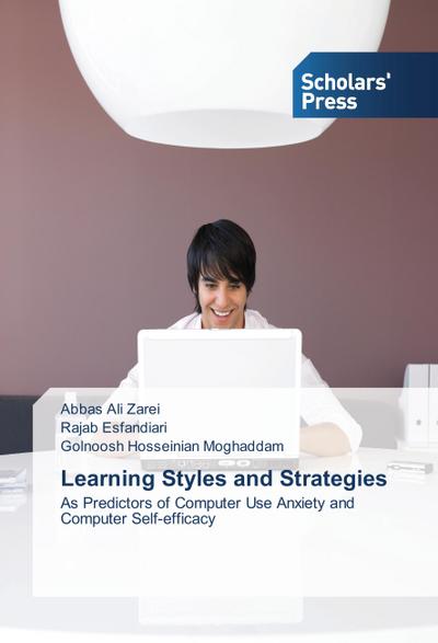 Learning Styles and Strategies - Abbas Ali Zarei