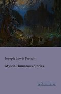 Mystic-Humorous Stories