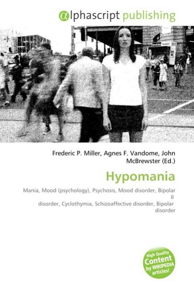 Hypomania - Frederic P. Miller