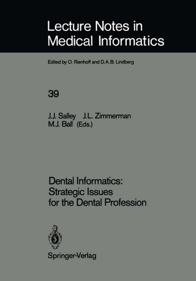 Dental Informatics: Strategic Issues for the Dental Profession