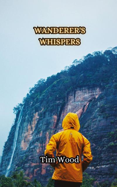 Wanderer’s Whispers