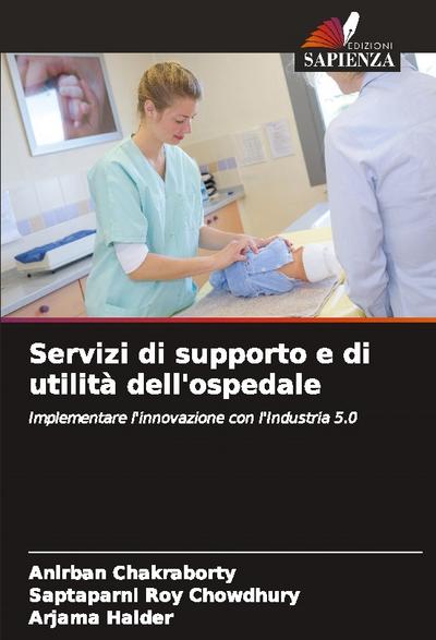 Servizi di supporto e di utilità dell’ospedale