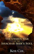 The Unseen War of the Issachar Seer’s Soul
