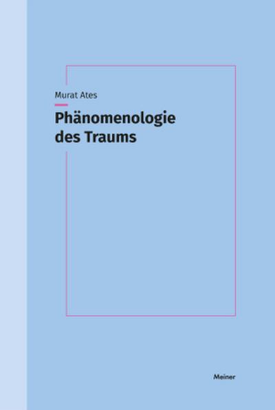 Phänomenologie des Traums