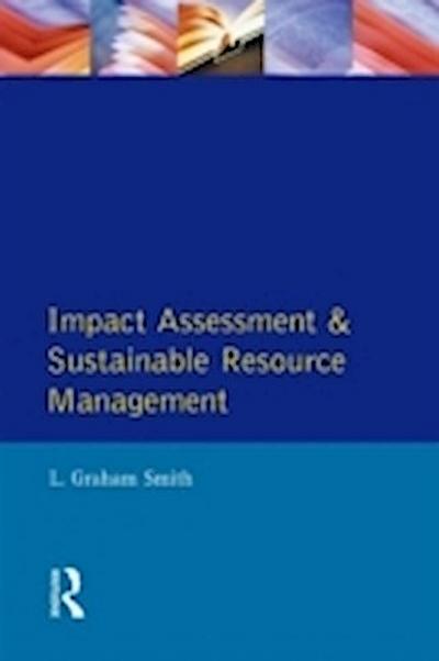 Impact Assessment and Sustainable Resource Management