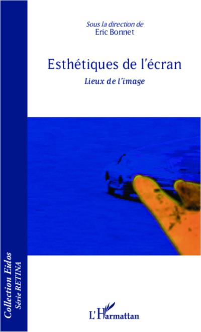 Esthétiques de l’écran