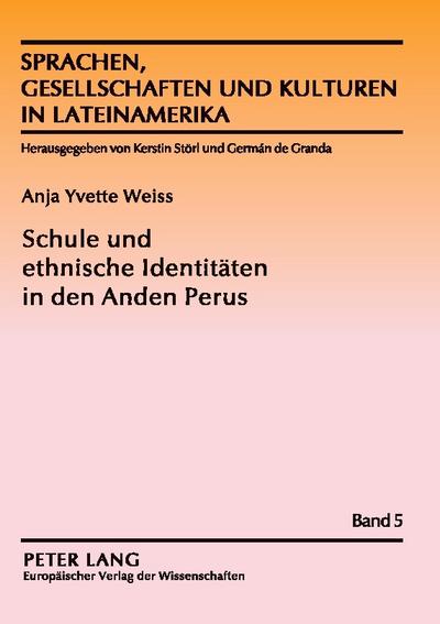 Schule und ethnische Identitäten in den Anden Perus