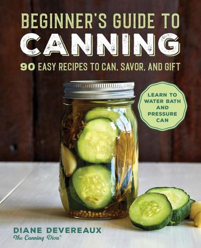 Beginner’s Guide to Canning