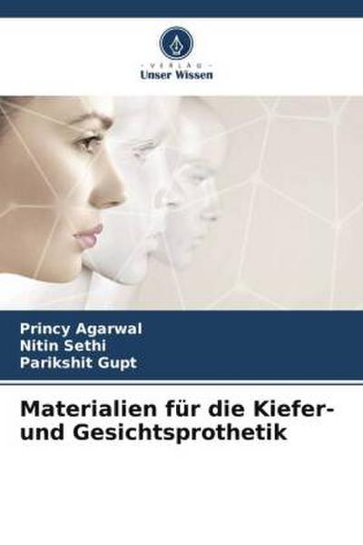 Materialien für die Kiefer- und Gesichtsprothetik