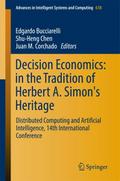 Decision Economics: In the Tradition of Herbert A. Simon’s Heritage
