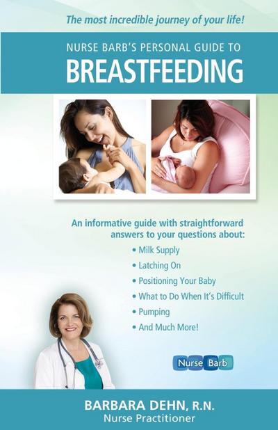 Nurse Barb’s Personal Guide to Breastfeeding