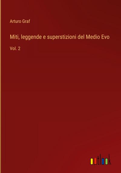 Miti, leggende e superstizioni del Medio Evo