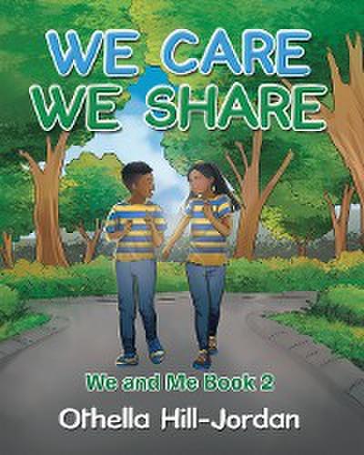 We Care – We Share