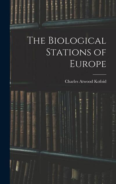The Biological Stations of Europe