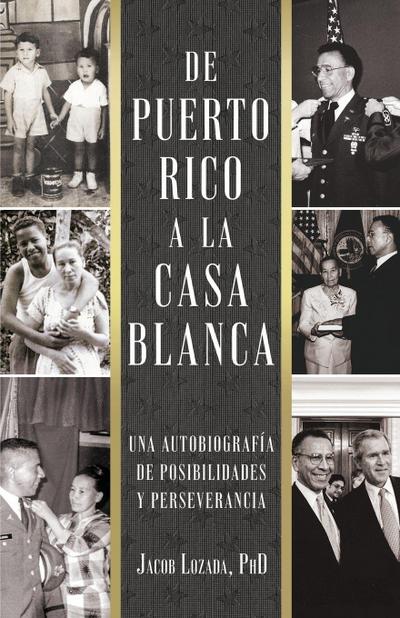 De Puerto Rico a la Casa Blanca