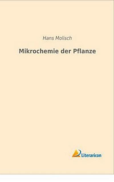 Mikrochemie der Pflanze