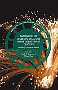 Pathways for Ecclesial Dialogue in the Twenty-Firs