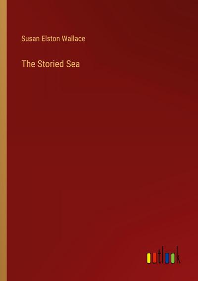 The Storied Sea