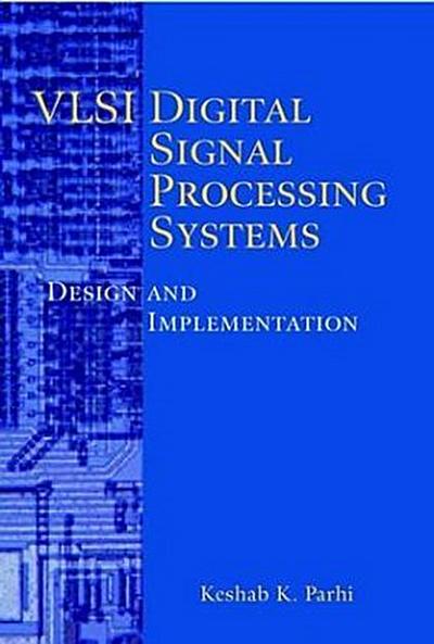 VLSI Digital Signal Processing Systems