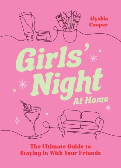 Girls’ Night at Home