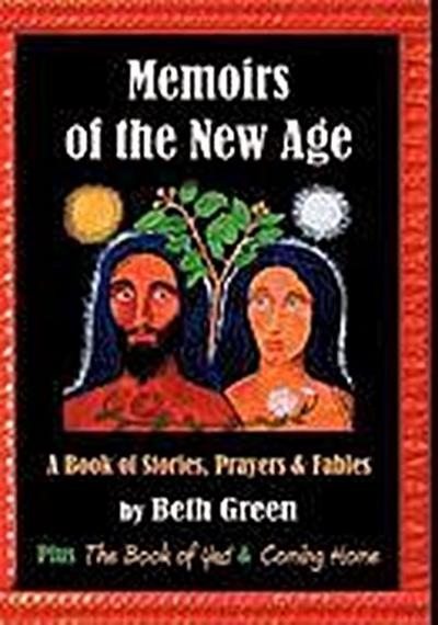 Memoirs of the New Age - Beth Green