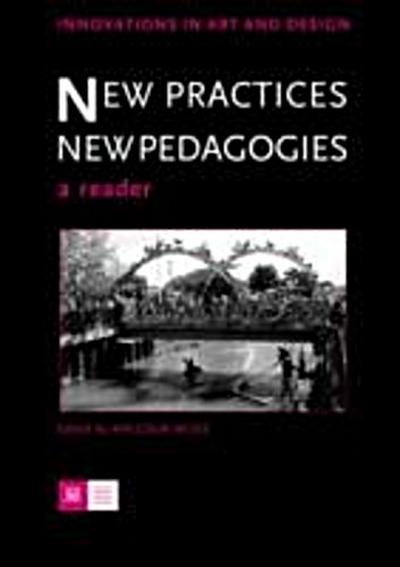 New Practices - New Pedagogies