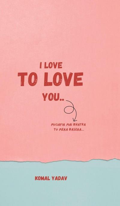 I Love To Love You