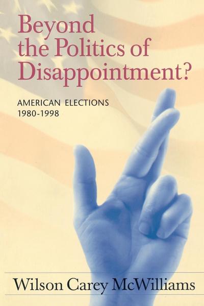 Beyond the Politics of Disappointment?