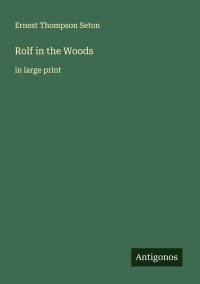 Rolf in the Woods