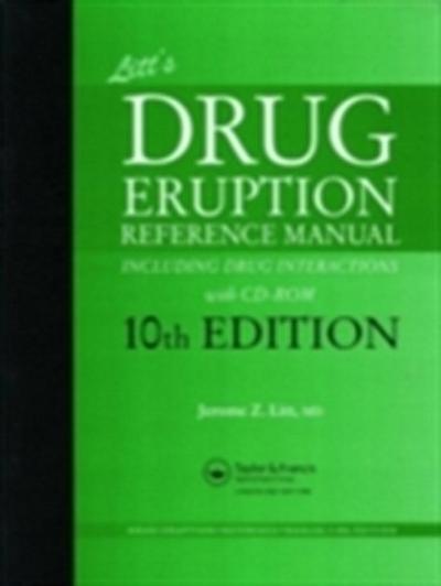 Litt’s Drug Eruption Reference Manual Including Drug Interactions