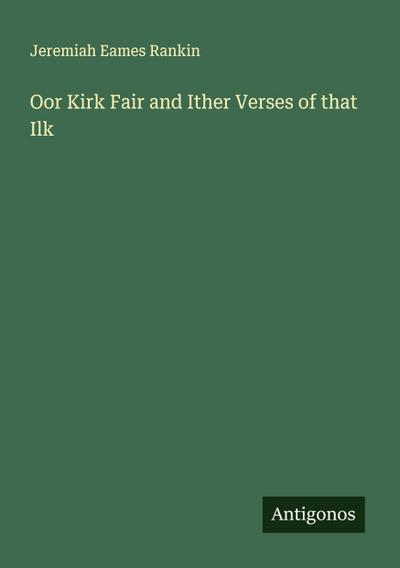 Oor Kirk Fair and Ither Verses of that Ilk