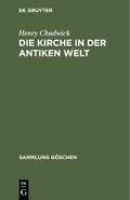 Die Kirche in der antiken Welt