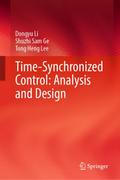 Time-Synchronized Control: Analysis and Design