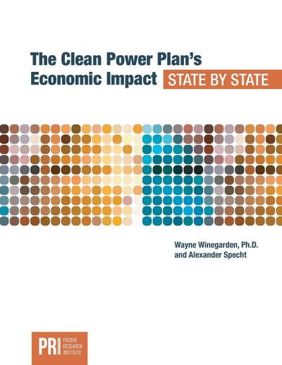 The Clean Power Plan’s Economic Impact - State by State