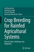 Crop Breeding for Rainfed Agricultural Systems