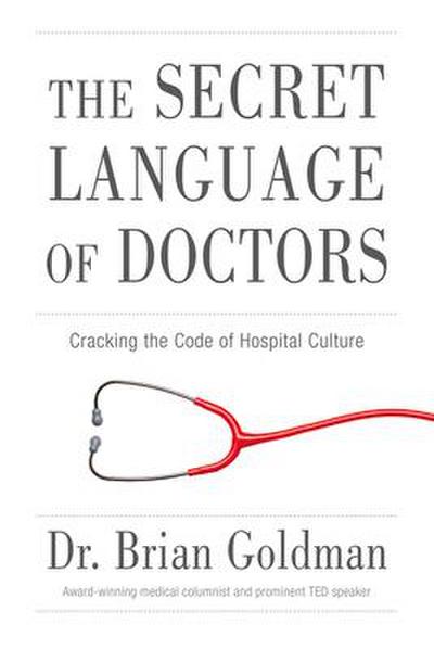 The Secret Language of Doctors